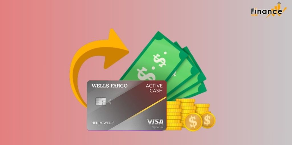 Wells Fargo Active Cash® Credit Card