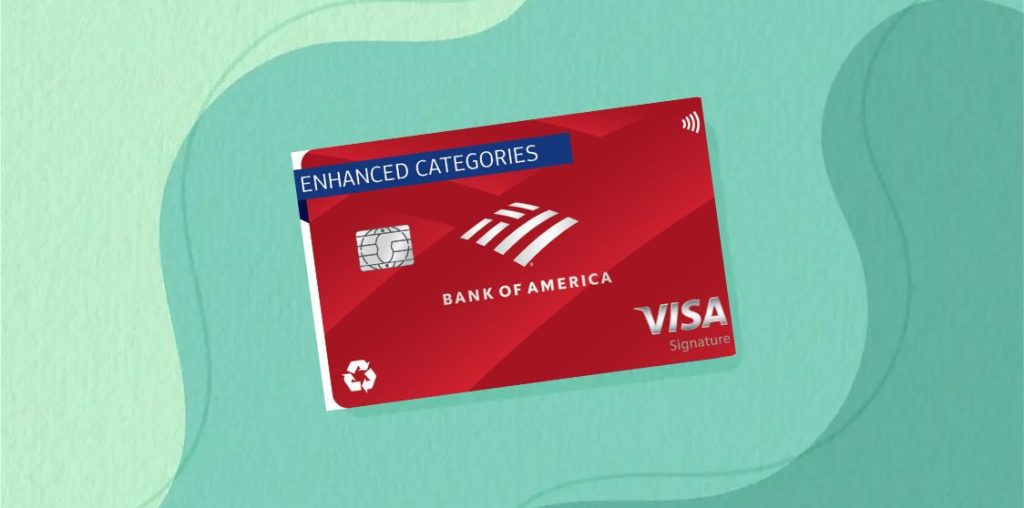 Bank of America® Customized Cash Rewards Credit Card