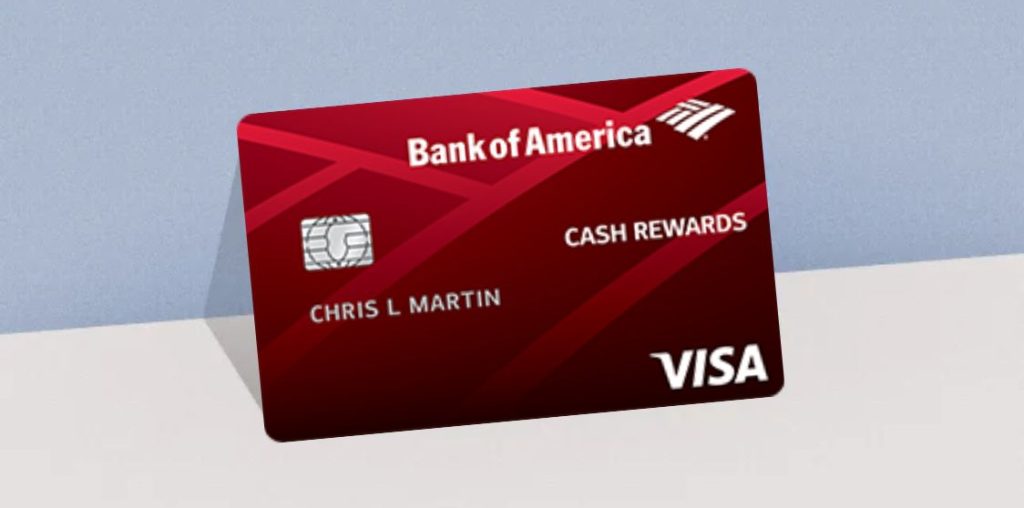 Bank of America® Customized Cash Rewards Credit Card
