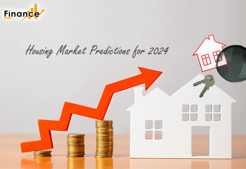 Housing Market Predictions for 2024