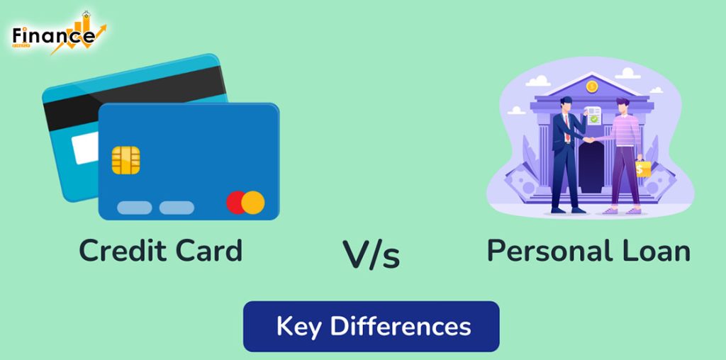 Personal Loan vs Credit Card – Key Differences